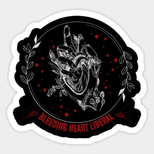 Bleeding Heart Liberal - Political Rights Activism Sticker